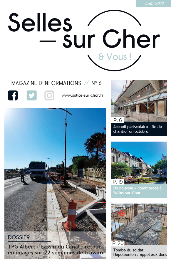 Selles-sur-Cher & Vous n°6 - Août 2022 Selles-sur-Cher & Vous n°6 - 2022